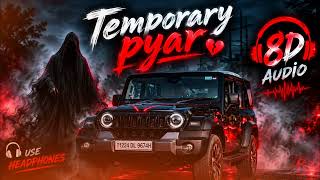 Temporary Pyar (8D AUDIO) | KAKA | Darling | Adaab Kharoud | Anjali Arora | New Punjabi Songs 2021