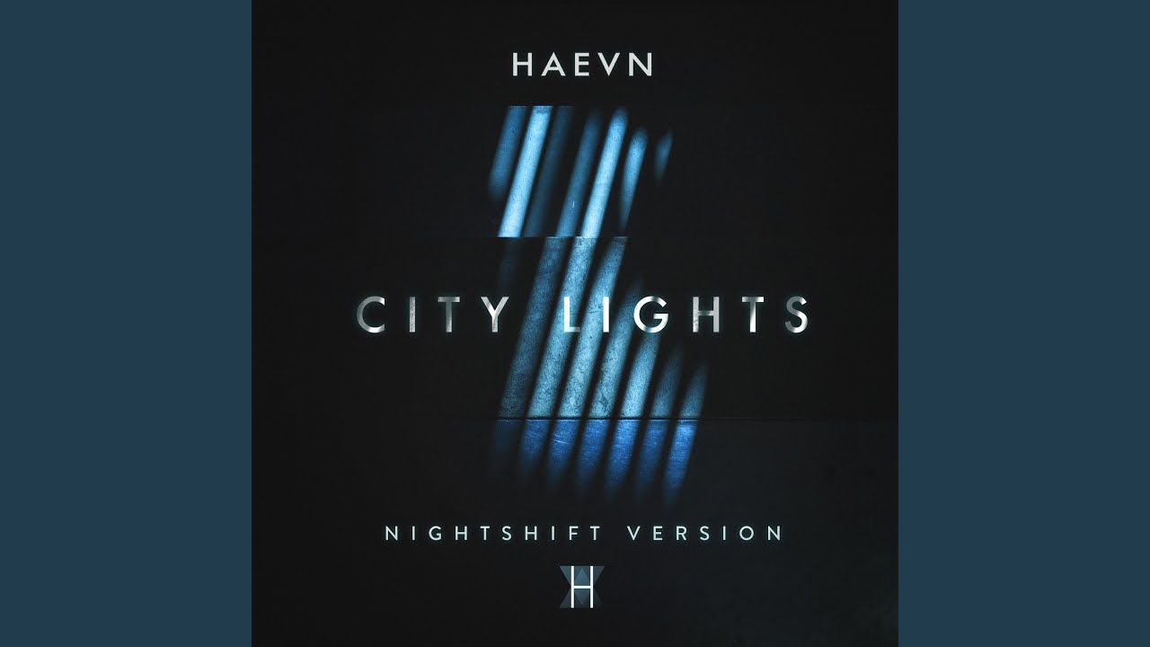 City Lights (Nightshift Version) YouTube Music