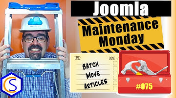 How to Batch Move Joomla Articles 🛠 Maintenance Monday Live Stream #075
