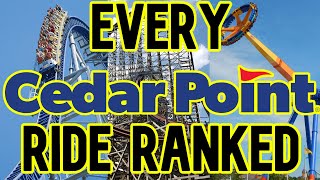 Ranking EVERY Ride at Cedar Point 2022