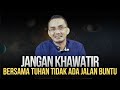 Tonton ini ketika kamu khawatir terhadap hidupmu  motivasi hidup