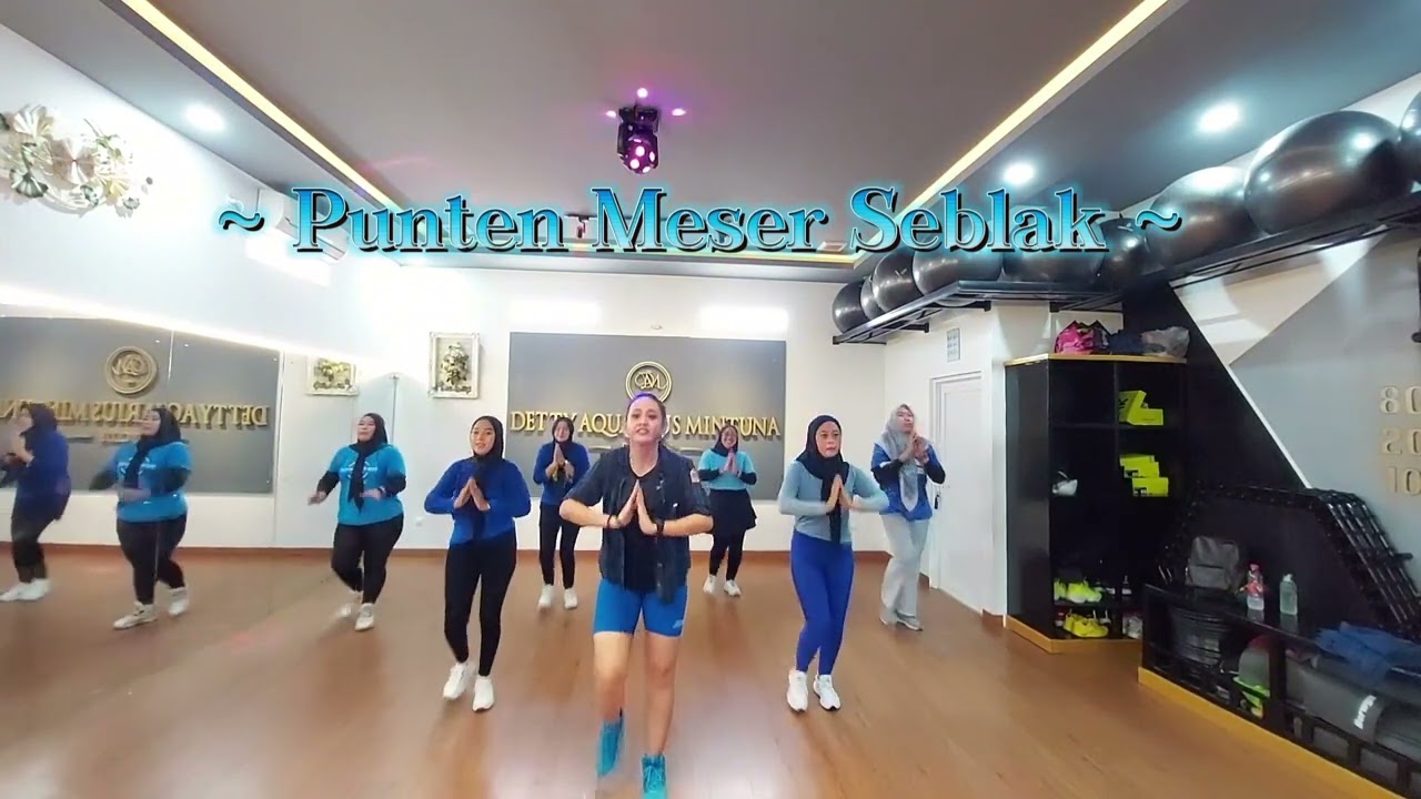 PUNTEN MESER SEBLAK / SENAM KREASI / TIKTOK VIRAL / DAM FIT CLUB / CHOREO BY ZIN DETTY