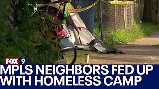 MPLS neighbors fed up with homeless encampment