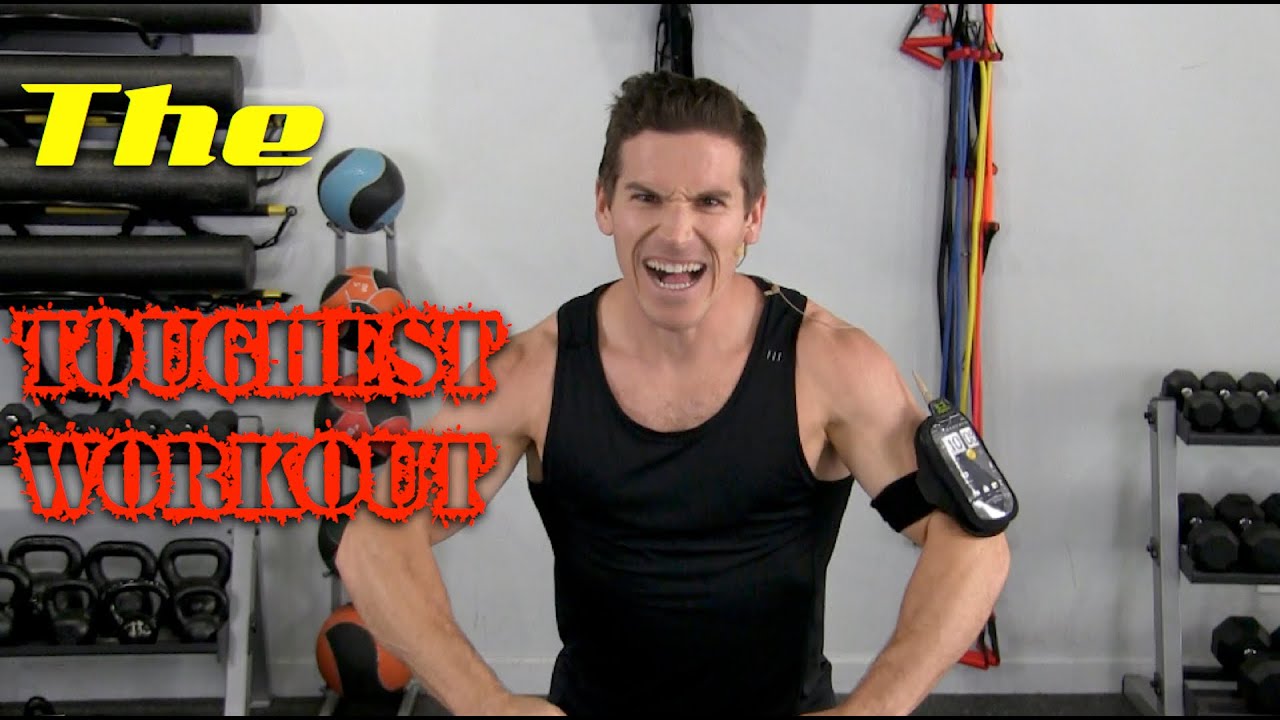 The Toughest Workout YouTube