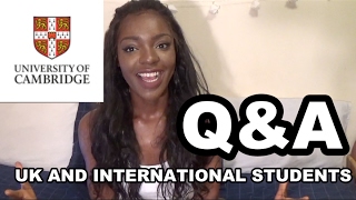 University of Cambridge Q&amp;A - UK and International Students