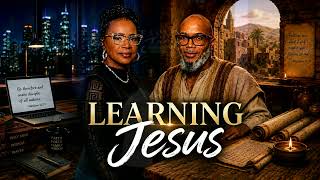 5.31.26 | Learning Jesus | Pastor Rod Walker