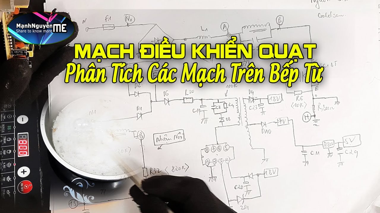 Mạch điều khiển quạt gió bếp từ, phân tích các mạch điện trong bếp từ ...