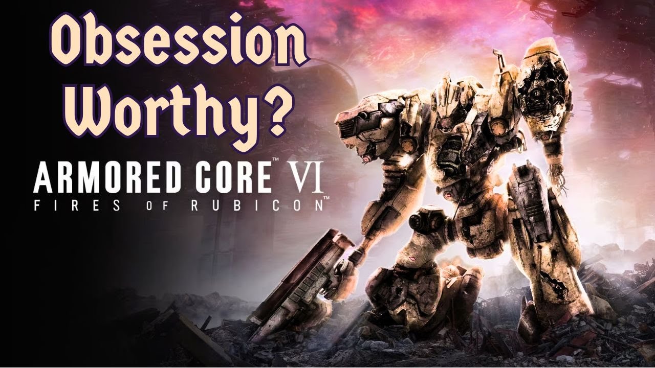 Может ли Armored Core VI стать ВАШЕЙ следующей ОДЕРЖИМОСТЬЮ? (Не только Mech Souls)