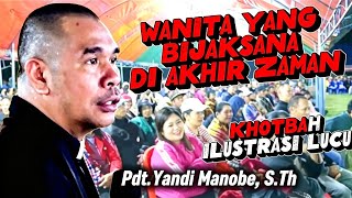 WOMEN'S MINISTRY SERMON_FUNNY ILLUSTRATION_REV. YANDI MANOBE, S.Th