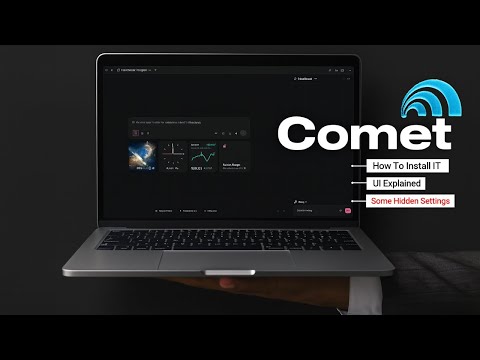 Comet Browser 2025 | Full Installation Guide, Complete UI Tutorial