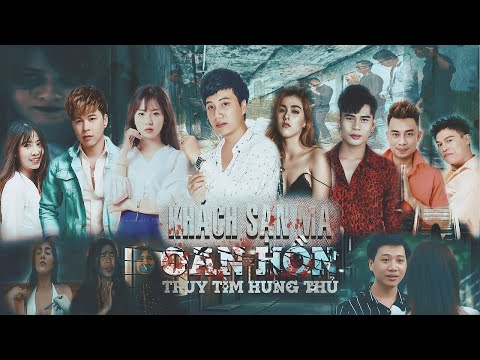 Video KHÁCH SẠN MA (OAN HỒN) | TRUY TÌM HUNG THỦ - DƯƠNG... - youtube