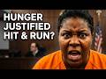 Woman Claims Hunger Justifies Hit and Run – Judge Fleischer Reacts