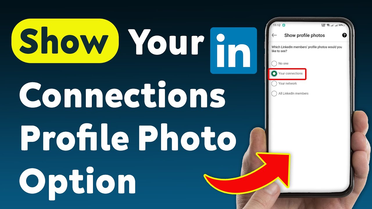 How To Show Your Connections Profile Photo Option On LinkedIn (Updated)