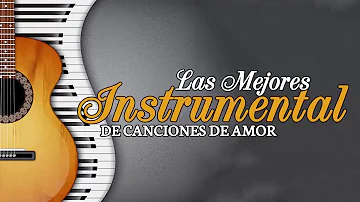 Instrumentales del Recuerdo - Exitos Lo Mejor Las Mejores Guitarras Del Mundo