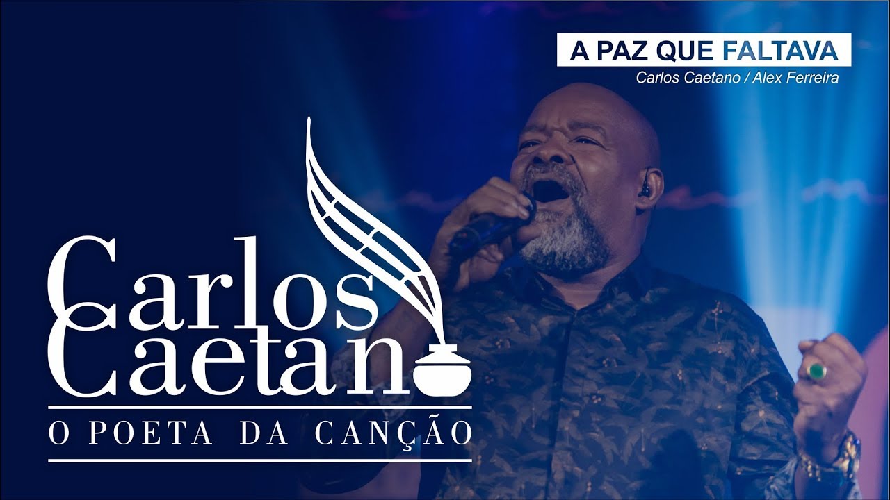 A Paz que Faltava - Carlos Caetano