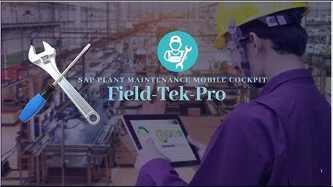 SAP Mobile Asset Maintenance - Mobile SAP PM Solution for Enterprise Asset Management (EAM)