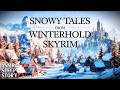 3 Tales From Winterhold Elder Scrolls Bedtime Stories Cozy Tamriel ASMR Lore & Ambience For Sleep