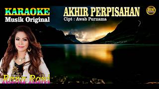 KARAOKE II AKHIR PERPISAHAN II RANA RANI #karaoke #dangdut #original