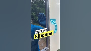 🚫Silicone on Outside of RVs