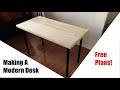 Making a Modern Desk | DIY | How-To | Simple Making a Modern Desk | DIY | How-To | Simple