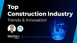 Top 10 Construction Trends and Startups