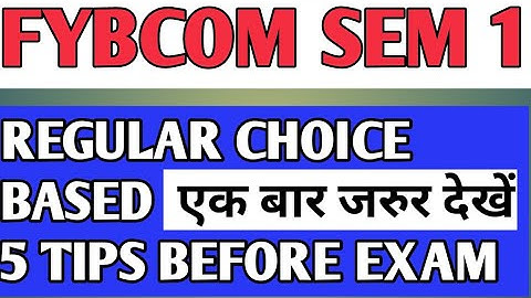 fybcom Sem1 choice based 5 Important Tips before Exam