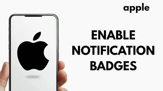 How to Enable Notification Badges on iPhone 8 Plus