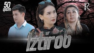 Iztirob (o'zbek serial) | Изтироб (узбек сериал) 50-qism Iztirob (o'zbek serial) | Изтироб (узбек сериал) 50-qism