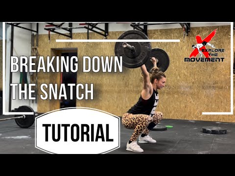 Breaking Down The Snatch Technique (tutorial) | Explore The Movement ￼