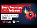 Journée Du Deep Learning Pour La Science Après Midi Du 8 Juin 2026 