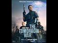 The tomorrow war 2021manusia melawan alien