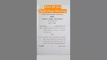 Digital Image Processing 👍 B.tech/BCA 8th Sem Examination #engineering #previousyearquestions