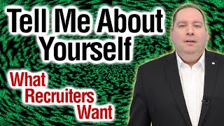 Tell Me About Yourself | Best Answer | What Recruiters Look For