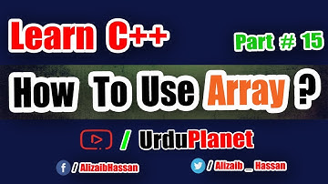 How To Use Arrays in C++ [ URDU/HINDI ]