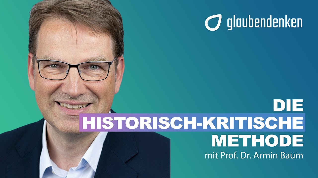 Die historisch kritische Methode in der Bibelwissenschaft - YouTube
