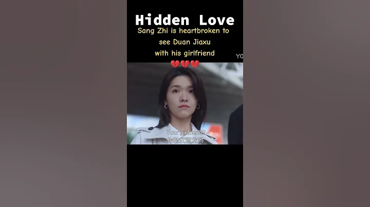 💔Her crush has a girlfriend! #ZhaoLusi #ChenZheyuan #偷偷藏不住 #cdrama #HiddenLove #shorts - 天天要聞
