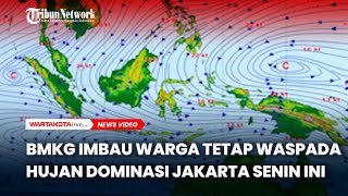Siap-siap! Hujan Dominasi Jakarta Senin Ini, BMKG Imbau Warga Tetap Waspada
