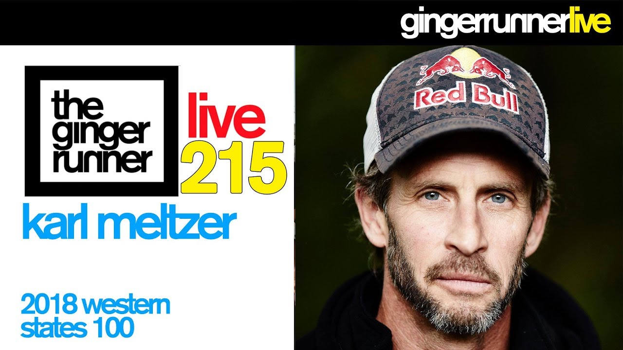 newbery club GRL #215 | Karl Meltzer & The 2018 Western States 100