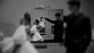 Ezhel - Nerdesin (Speed up)