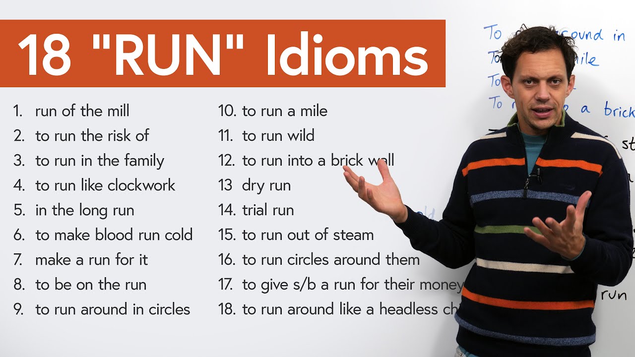 Learn English: 18 Idioms & Expressions with “RUN” · engVid