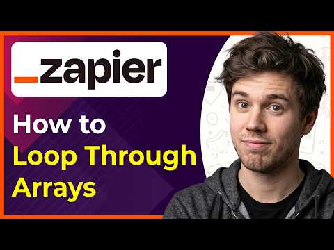 How to Loop Through Arrays in Zapier (Step-By-Step) [2026 guide]