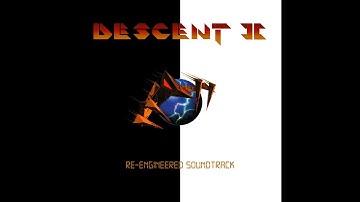 Descent 2 (Re-Engineered Soundtrack) [Redbook Audio]