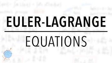 Derivation of Euler-Lagrange Equations | Classical Mechanics