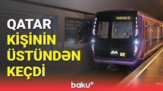 Bakı metrosunda faciəvi hadisə | Sərnişin qatar yoluna düşdü