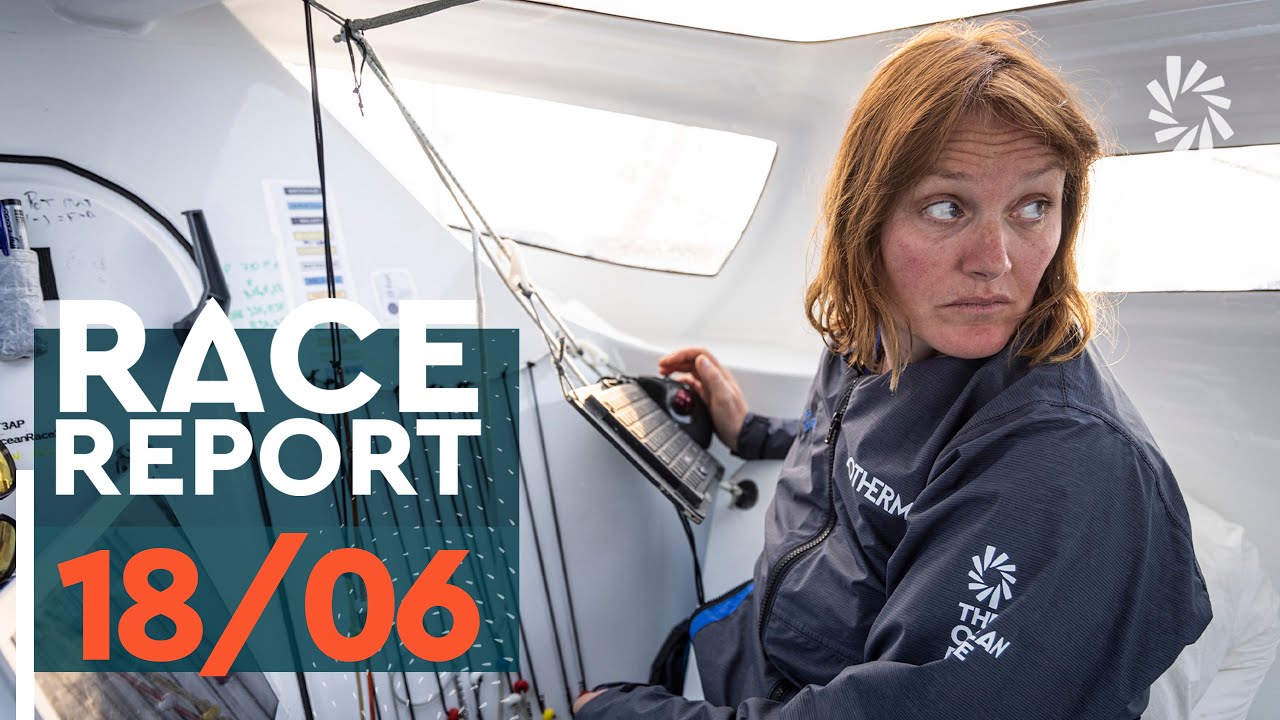 RACE REPORT - Leg 7 - 18/06 | The Ocean Race