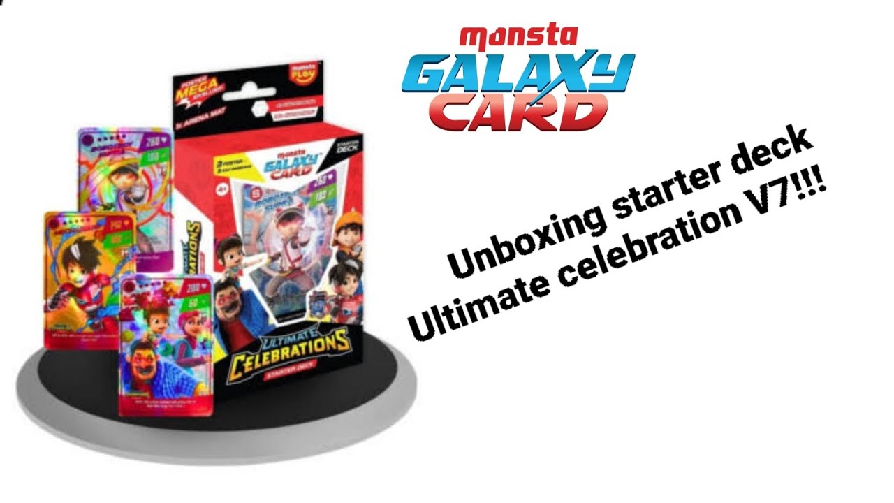 Unboxing Monsta galaxy card Starter deck ultimate celebration V7!!! 