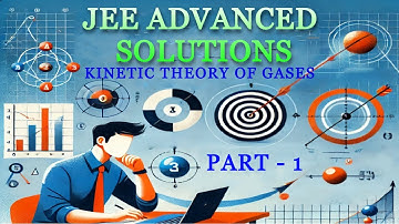 kinetic theory of gases (part-1) |JEE(Advanced) Physics PYQs | Topic-wise | Ideal gas/ rms avg speed