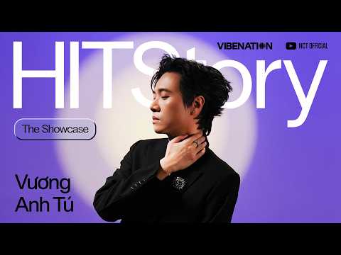 HITSTORY THE SHOWCASE - Tập 34 | "ANH TÀI" VƯƠNG ANH TÚ CÙNG NHỮNG BẢN TÌNH CA CHẠM CẢM XÚC