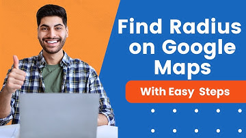How To Check Radius In Google Maps