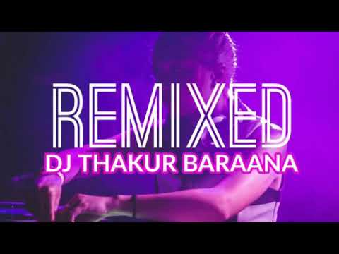 chhajje uper boyo ri bajro-hard bass remix-dj thakur barsana